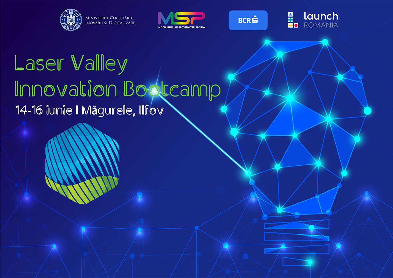 A 2-a ediție a Laser Valley Innovation Bootcamp va avea loc în Măgurele între 14-16 iunie